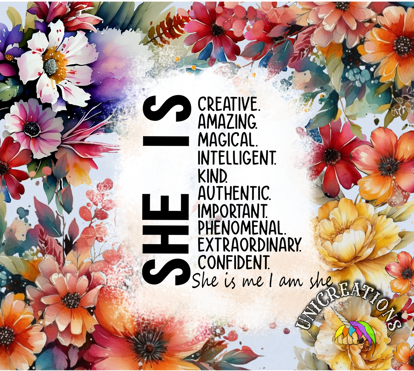 She Is... Printed Tumbler