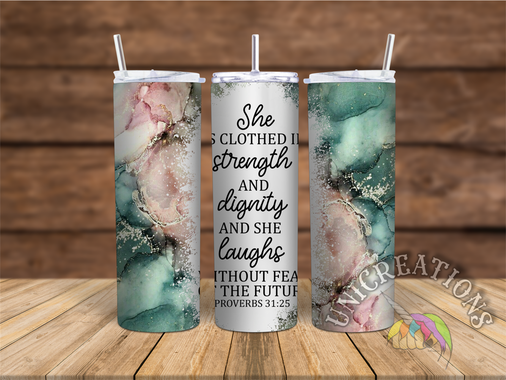 Proverbs 31:25 Printed Tumbler