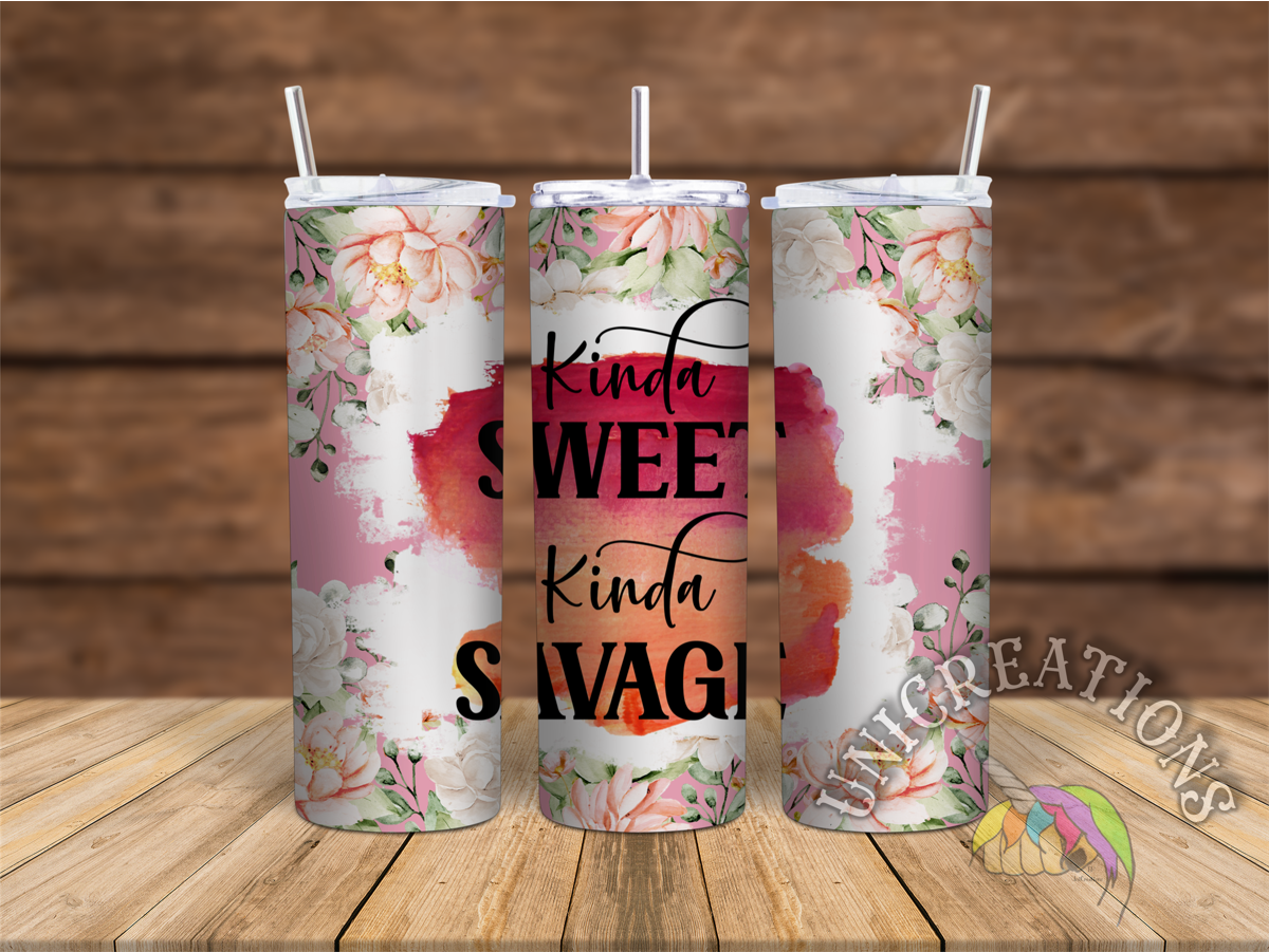 Kinda Sweet Kinda Savage Printed Tumbler